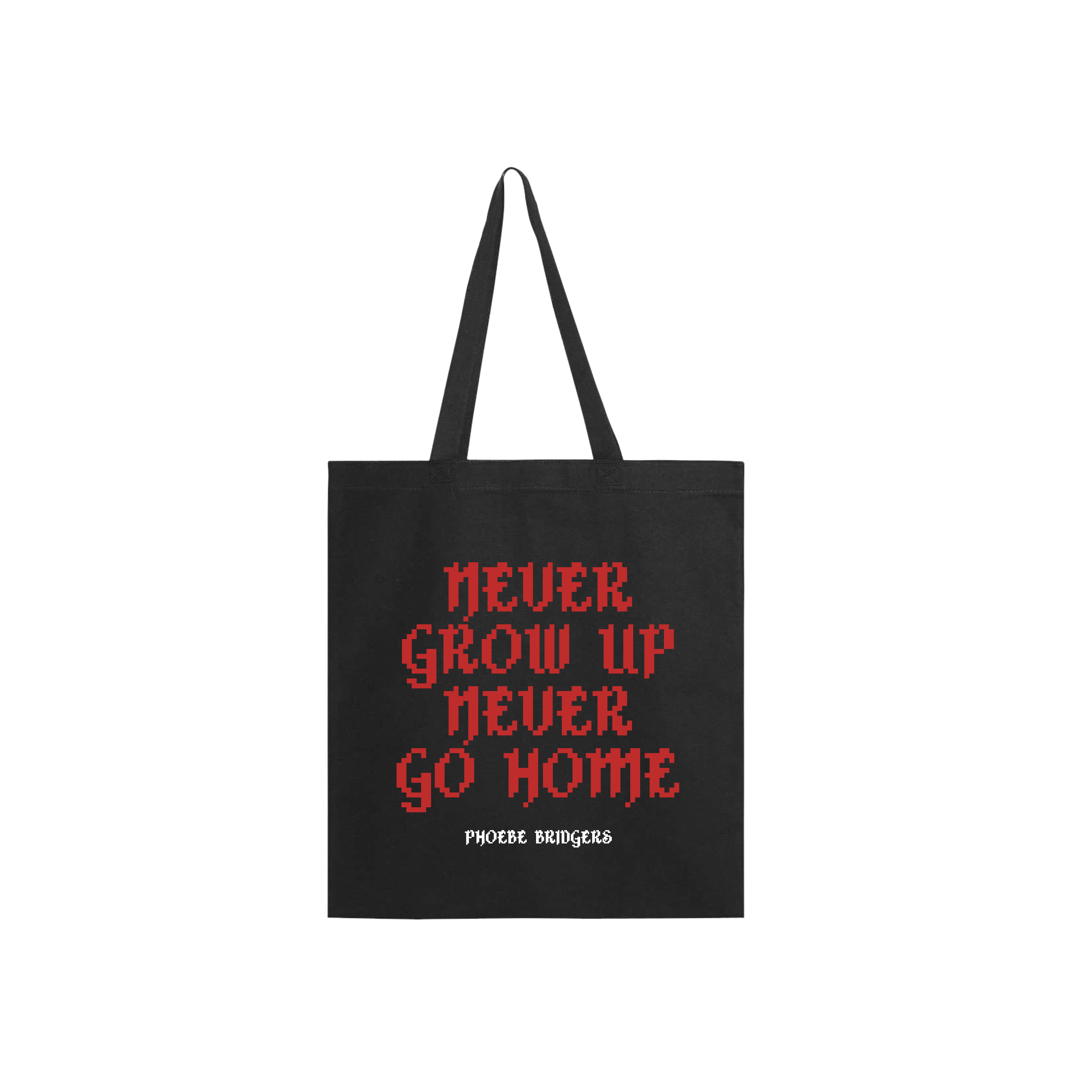Black tote bag with red text 'NEVER GROW UP NEVER GO HOME' 