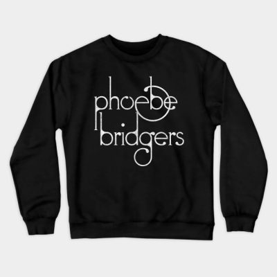 Phoebe Bridgers Typographic Fan Art Design Crewneck Sweatshirt Official Phoebe Bridgers Merch