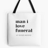 Man I Love Funeral By Phoebes Bridgers Tote Bag Official Cow Anime Merch